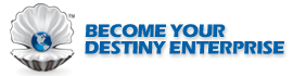 Become Your Destiny Enterprise
